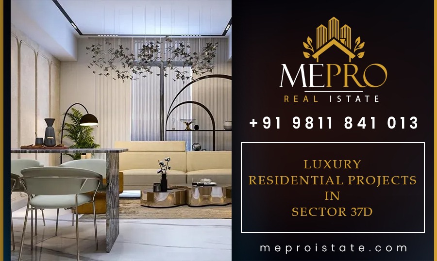 Luxury Residential Projects in Sector 37D Gurgaon