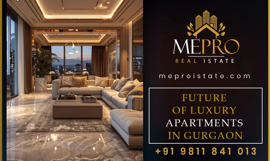 Future of Luxury Apartments in Gurgaon